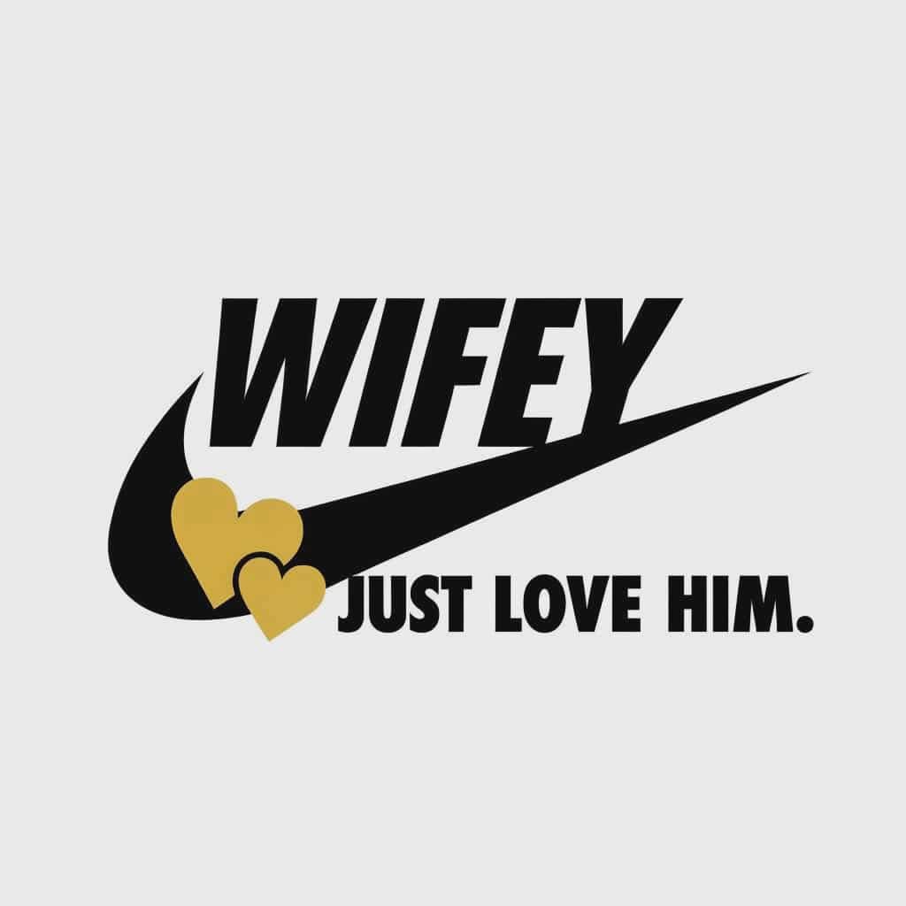 Wifey & Hubby Just Love her Nike DTF